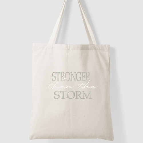 Medžiaginis maišelis „Stronger Than The Storm“ – kasdienė jėgos dozė